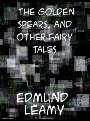 cover image of Golden Spears and Other Fairy Tales